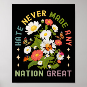 Affiche La haine n'a jamais rendu grande une nation fémini