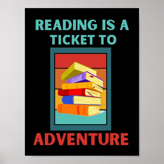 AFFICHE LA LECTURE EST UN BILLET POUR AVENTURE (Devant)