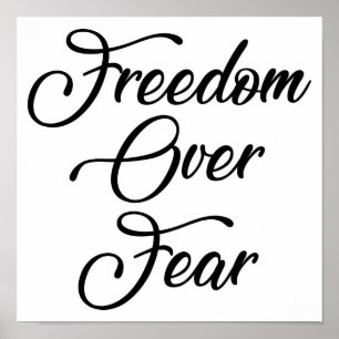 Affiche La liberté face à la peur
