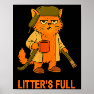 Affiche La litière est pleine Humour félin amateur de chat