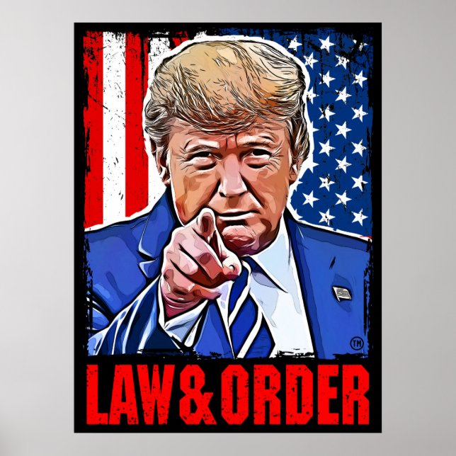 Affiche La loi et l'ordre trump low & order (Devant)