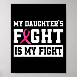 Affiche La lutte de ma fille est ma lutte contre le cancer