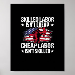 Affiche La main-d’oeuvre qualifiée n’est pas bon marché La