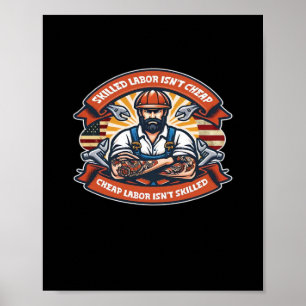 Affiche La main-d’oeuvre qualifiée n’est pas bon marché La