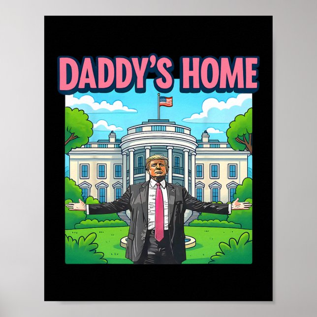 Affiche La Maison de Papa Maison Blanche 2025 Président Tr (Devant)