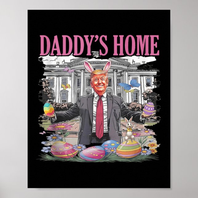Affiche La maison de Trump Daddy Rendons Pâques plus grand (Devant)
