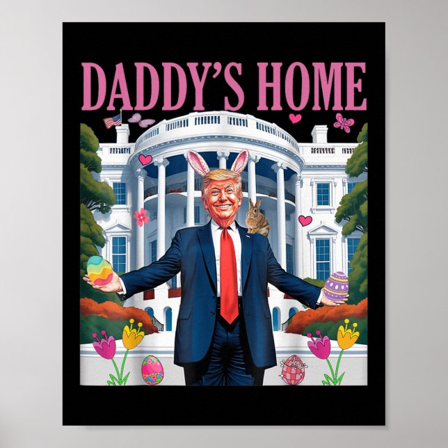 Affiche La maison de Trump Daddy Rendons Pâques plus grand (Devant)