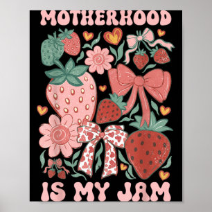 Affiche La maternité est Jam Boho fraise Graphique Mamans