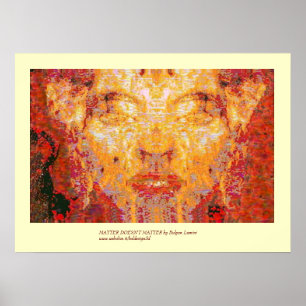 Affiche LA MATIÈRE N'A PAS D'IMPORTANCE Masque fractal en 