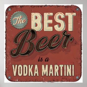 Affiche La meilleure bière est une Vodka Martini - Retro B