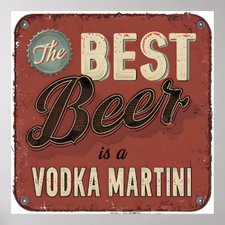 Affiche La meilleure bière est une Vodka Martini - Retro B