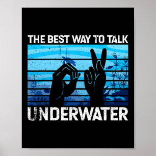 Affiche La meilleure façon de parler sous l'eau est la lan