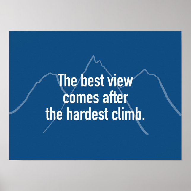 Affiche La meilleure vue arrive après la montée la plus du (Devant)