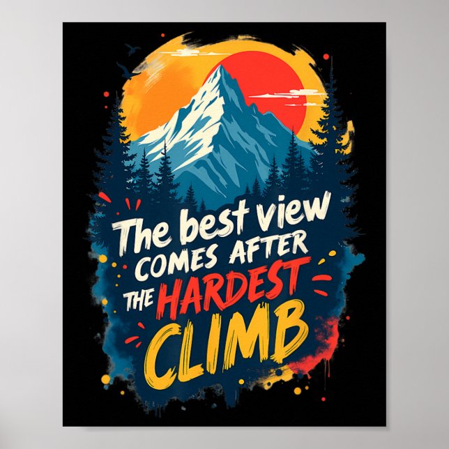 Affiche La meilleure vue vient après l'ascension la plus d (Devant)
