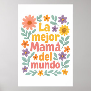 Affiche La Mejor Mamá Del Mundo Art Floral Imprimer