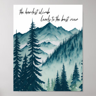 Affiche La montée la plus dure, mène à la meilleure vue