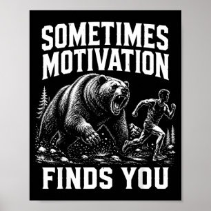 Affiche La motivation vous trouve drôle Motivation pour la