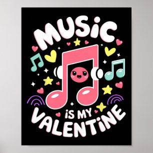 Affiche La musique est ma Saint-Valentin Kawaii Note de mu