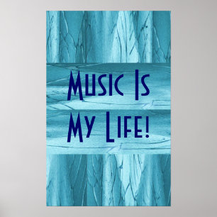 Affiche La musique est ma vie en Chrome bleu II