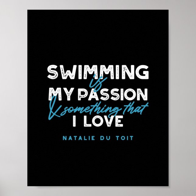 Affiche La natation est ma passion et quelque chose que j' (Devant)