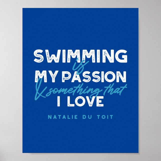 Affiche La natation est ma passion et quelque chose que j' (Devant)