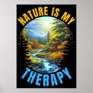 Affiche La nature est ma thérapie