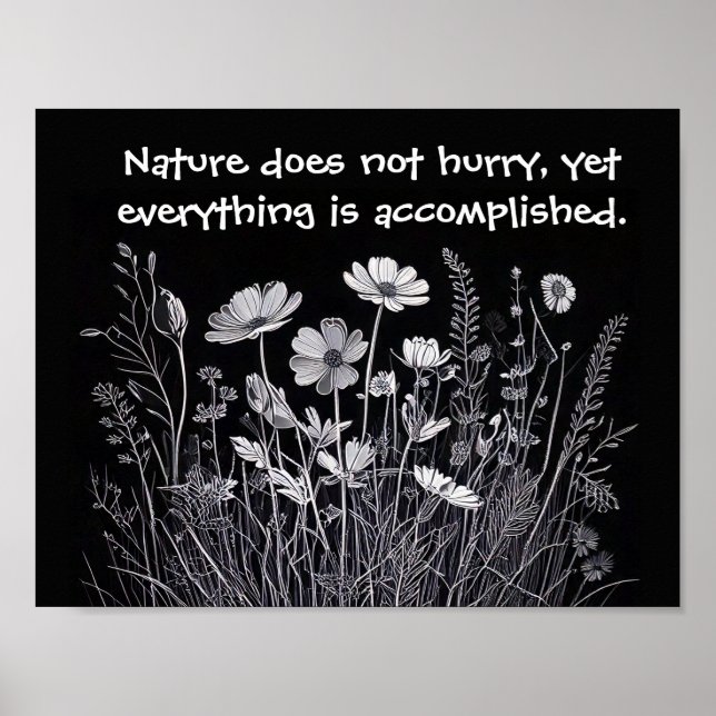 Affiche La nature ne se dépêche pas, tout est accompli (Devant)