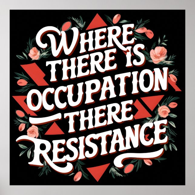 Affiche Là où il y a occupation il y a résistance (Devant)