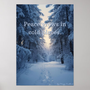 Affiche La paix grandit dans les endroits froids – Impress