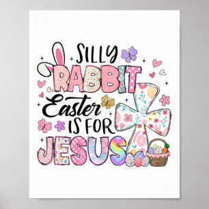Affiche La Pâque Du Lapin Silencieux Est Pour Jésus Mignon