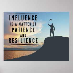 Affiche La patience de l'influence - Inspirationnel