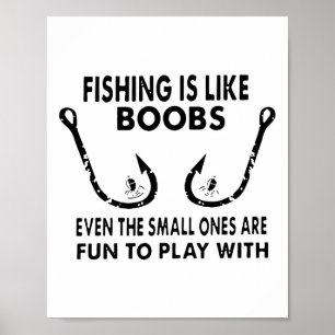 Affiche La pêche est comme les seins, même les petits sont