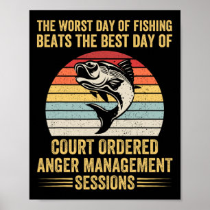 Affiche La pire journée de pêche bat la meilleure journée