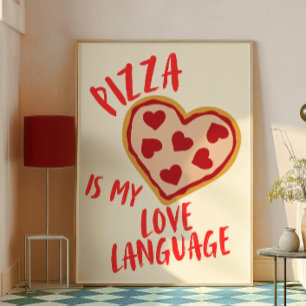 Affiche La pizza est ma langue d'amour