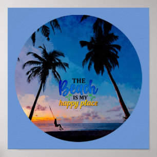 Affiche La Plage Est Mon Endroit Heureux