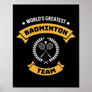 Affiche La plus grande équipe du monde de badminton
