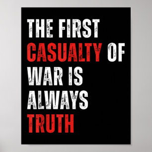 Affiche La Première Victime De La Guerre Est Toujours Véri
