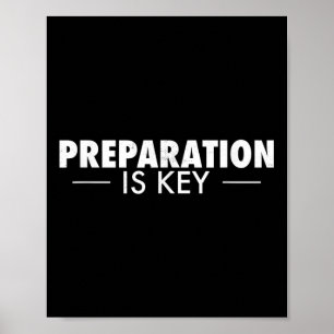 Affiche La préparation est la préparation de clé
