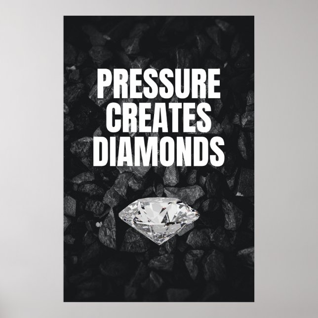 Affiche La pression crée des diamants - Motivationnel (Devant)