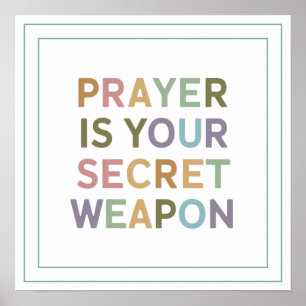 Affiche La prière est votre arme secrète Force spirituelle