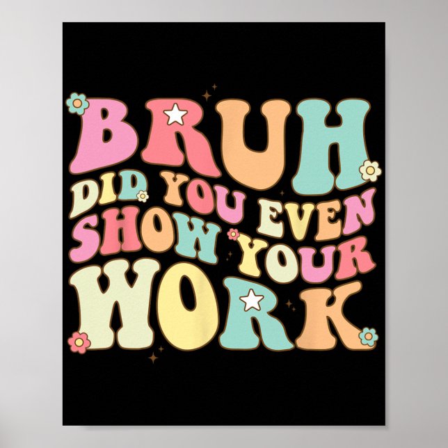 Affiche La Professeur De Maths Shirt Bruh Avez-Vous Même M (Devant)