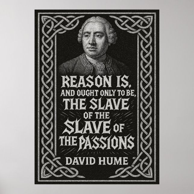 Affiche "La raison est l'esclave des passions" David Hume (Devant)