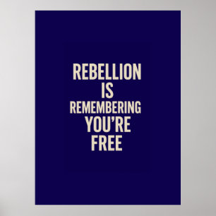Affiche La rébellion se souvient que vous êtes libre