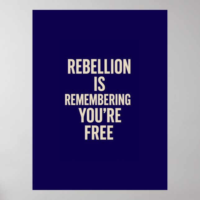 Affiche La rébellion se souvient que vous êtes libre (Devant)