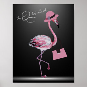 Affiche La Reine A Retraité Classy Chic Flamant rose Rose
