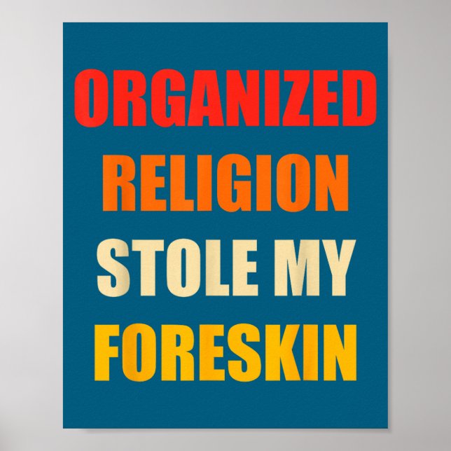 Affiche La religion organisée m'a volé mon prépuce Rétro V (Devant)