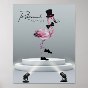 Affiche La retraite te va bien ! Flamant rose rose Dapper
