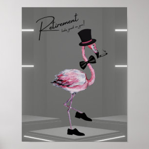 Affiche La retraite te va bien ! Flamant rose rose Dapper