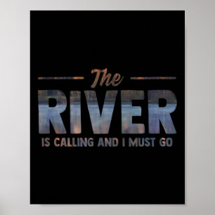 Affiche La Rivière Appelle Je Dois Faire Du Rafting D'Eau