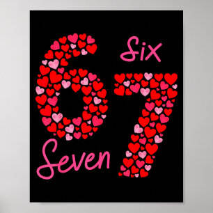 Affiche La Saint-Valentin 6-7 Meme Six Sept 6 7 Saint-Vale